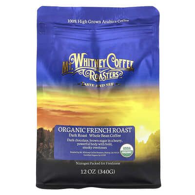Органический кофе Mt. Whitney Coffee Roasters French Roast, цельное зерно, темная обжарка, 12 oz (340 g)