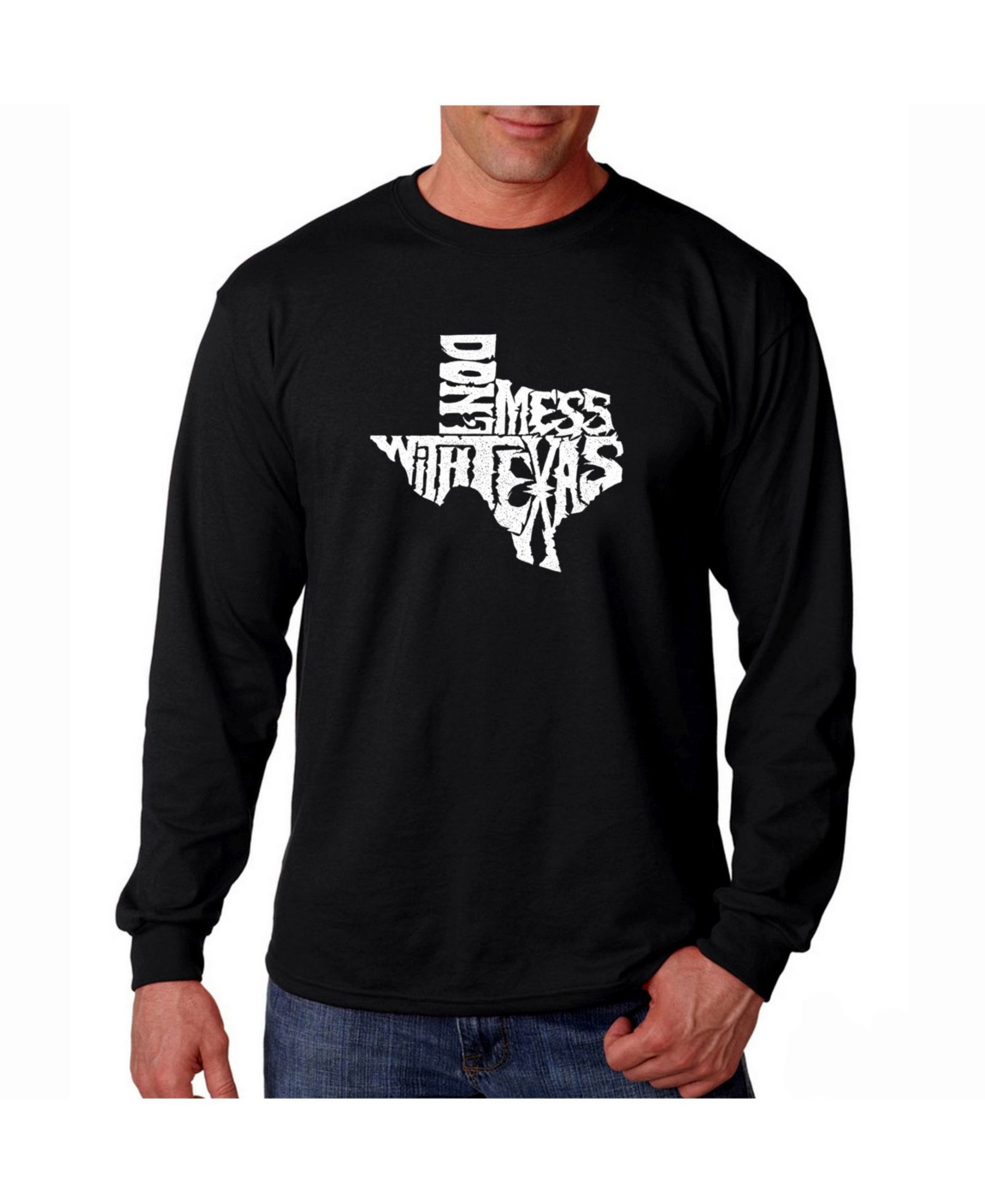 LA Pop Art Men's Word Art Long Sleeve T-Shirt- Don't Mess With Texas