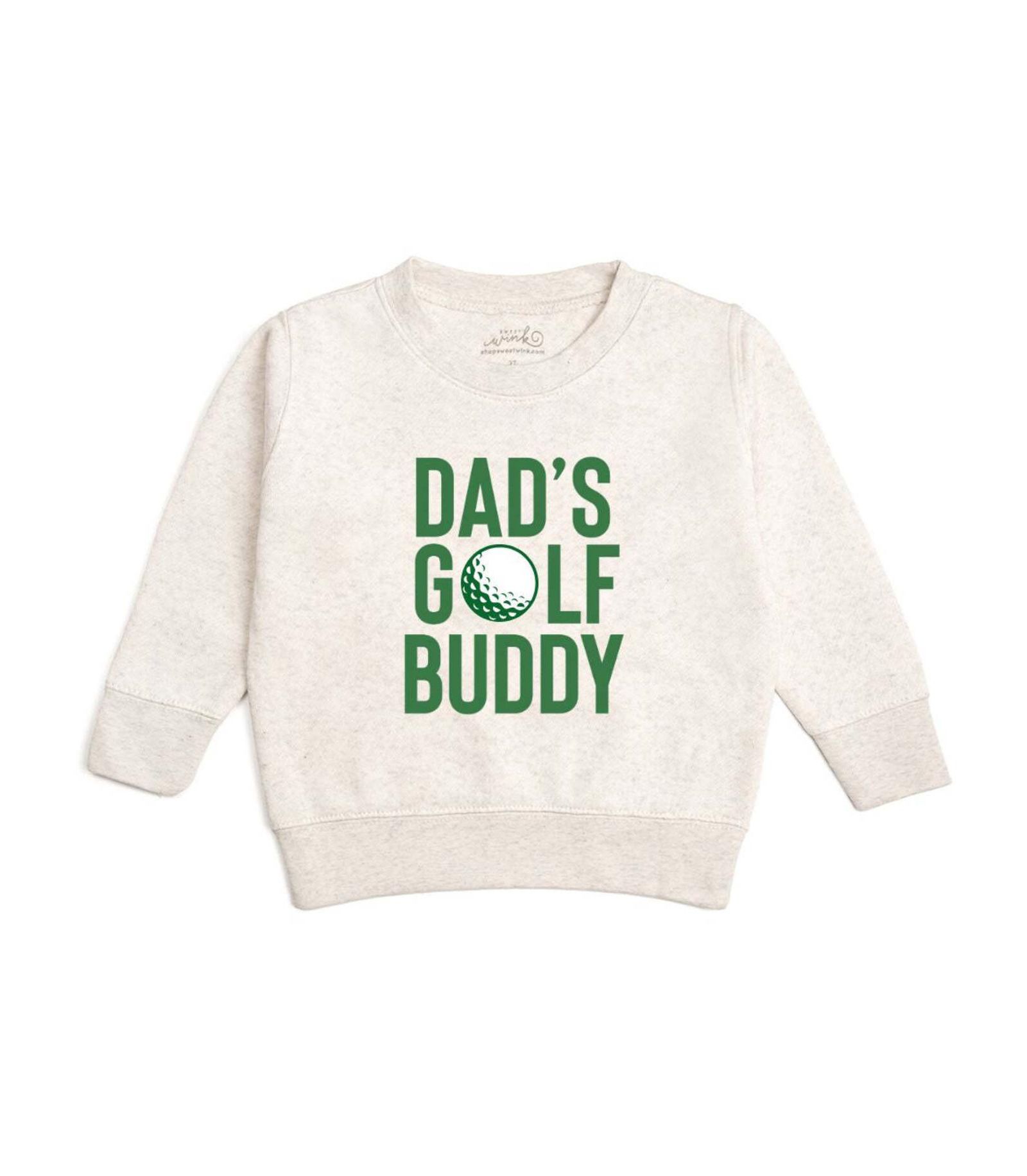 Свитшот Sweet Wink для малышей Dad's Golf Buddy