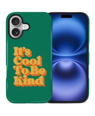 Cool to be kind for iphone 16